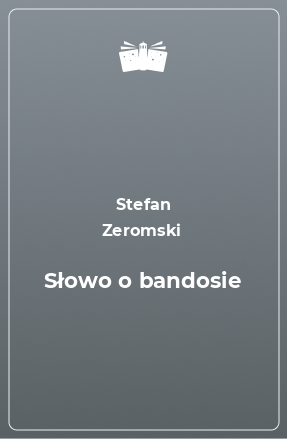 Книга Słowo o bandosie