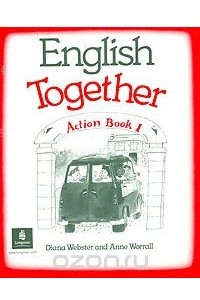 Книга English Together. Action Book 1