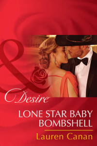 Книга Lone Star Baby Bombshell