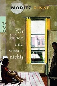 Книга Wir lieben und wissen nichts