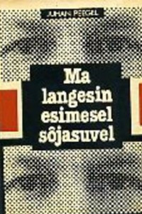 Книга Ma langesin esimesel sojasuvel