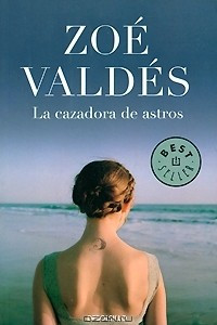 Книга La cazadora de astros