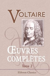 Книга ?uvres completes de Voltaire: Nouvelle edition. Tome 2: Theatre, Tome 1