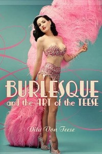 Книга Burlesque and the Art of the Teese. Fetish and the Art of the Teese