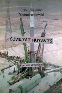 Книга SOVIETAT MUTANTS. Fantasia divertida