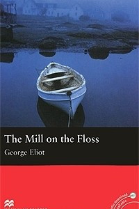 Книга The Mill on the Floss: Beginner Level