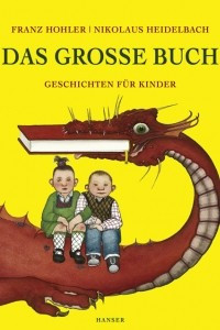 Книга Das Gro?e Buch. Geschichten fur Kinder