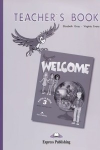 Книга Welcome 3: Teacher's Book