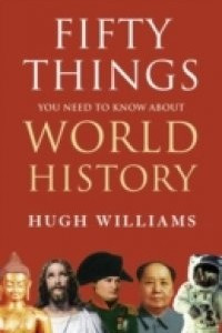 Книга 50 things you need to know about world history