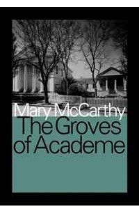 Книга The Groves of Academe