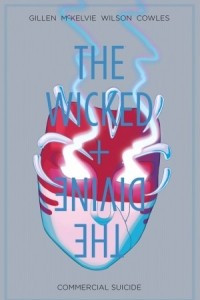 Книга The Wicked + The Divine Vol. 3. Commercial Suicide