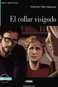 Книга El Collar Visigodo: Nivel segundo A2