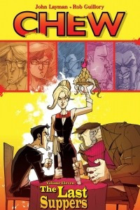 Книга Chew Volume 11: The Last Suppers