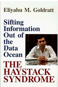 Книга The Haystack Syndrome: Sifting Information Out of the Data Ocean