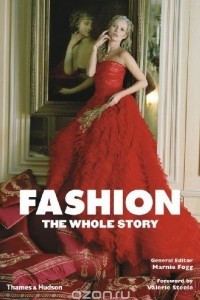 Книга Fashion: The Whole Story