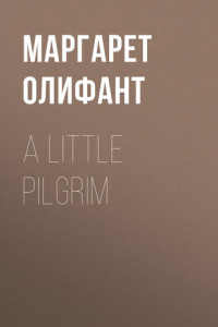 Книга A Little Pilgrim