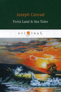 Книга Twixt Land & Sea Tales = Сборник: Тайный сообщник, Улыбка фортуны, Фрейя семи островов