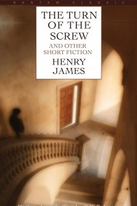 Книга The Turn of the Screw and Other Short Fiction