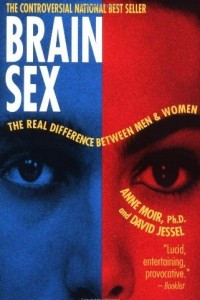 Книга Brain Sex: The Real Difference Between Men and Women