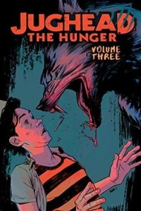 Книга Jughead: The Hunger Vol. 3