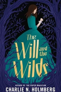 Книга The Will and the Wilds