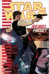 Книга Star Wars: Rebel Heist