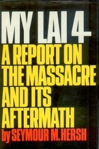 Книга My Lai 4: A Report on the Massacre and It’s Aftermath