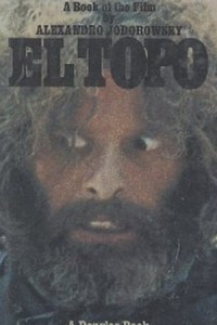 Книга El Topo: A Book of the Film