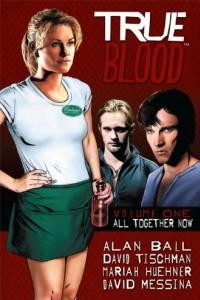 Книга True Blood Volume 1: All Together Now