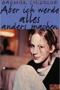 Книга Aber ich werde alles anders machen