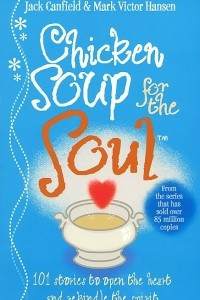 Книга Chicken Soup for the Soul