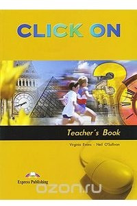 Книга Click On 3: Teacher's Book