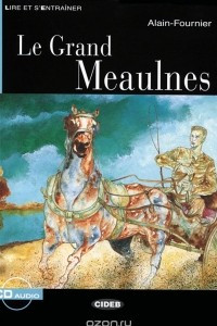 Книга Le Grand Meaulnes: Niveau deux A2