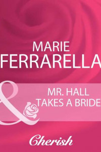 Книга Mr. Hall Takes A Bride