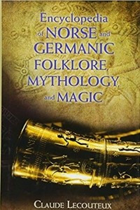 Книга Encyclopedia of Norse and Germanic Folklore, Mythology, and Magic