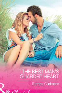 Книга The Best Man's Guarded Heart