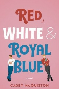 Книга Red, White & Royal Blue