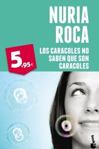 Книга LOS CARACOLES NO SABEN QUE SON CARACOLES