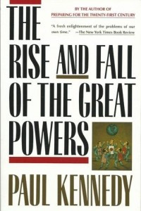 Книга The Rise and Fall of the Great Powers