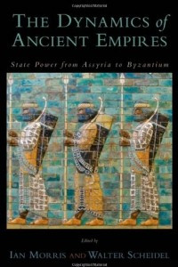 Книга The Dynamics of Ancient Empires: State Power from Assyria to Byzantium