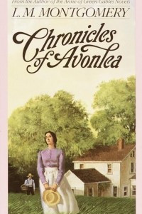 Книга Chronicles of Avonlea