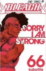 Книга Bleach vol. 66. SORRY I AM STRONG