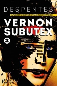 Книга Vernon Subutex. Tom 2