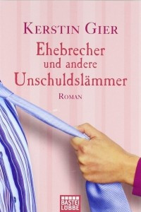 Книга Ehebrecher und andere Unschuldslamme