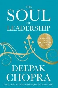 Книга The Soul of Leadership