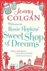 Книга Welcome To Rosie Hopkins Sweetshop Of Dreams