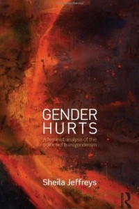 Книга Gender Hurts: A Feminist Analysis of the Politics of Transgenderism