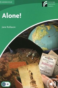 Книга Alone!: Level B1: Lower-Intermediate: With Downloadable Audio