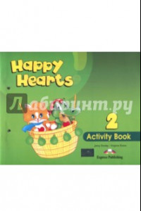 Книга Happy Hearts 2. Activity Book. Рабочая тетрадь