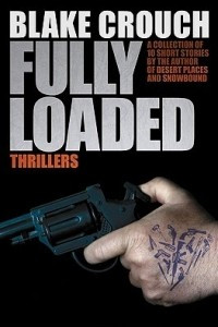 Книга Fully Loaded Thrillers